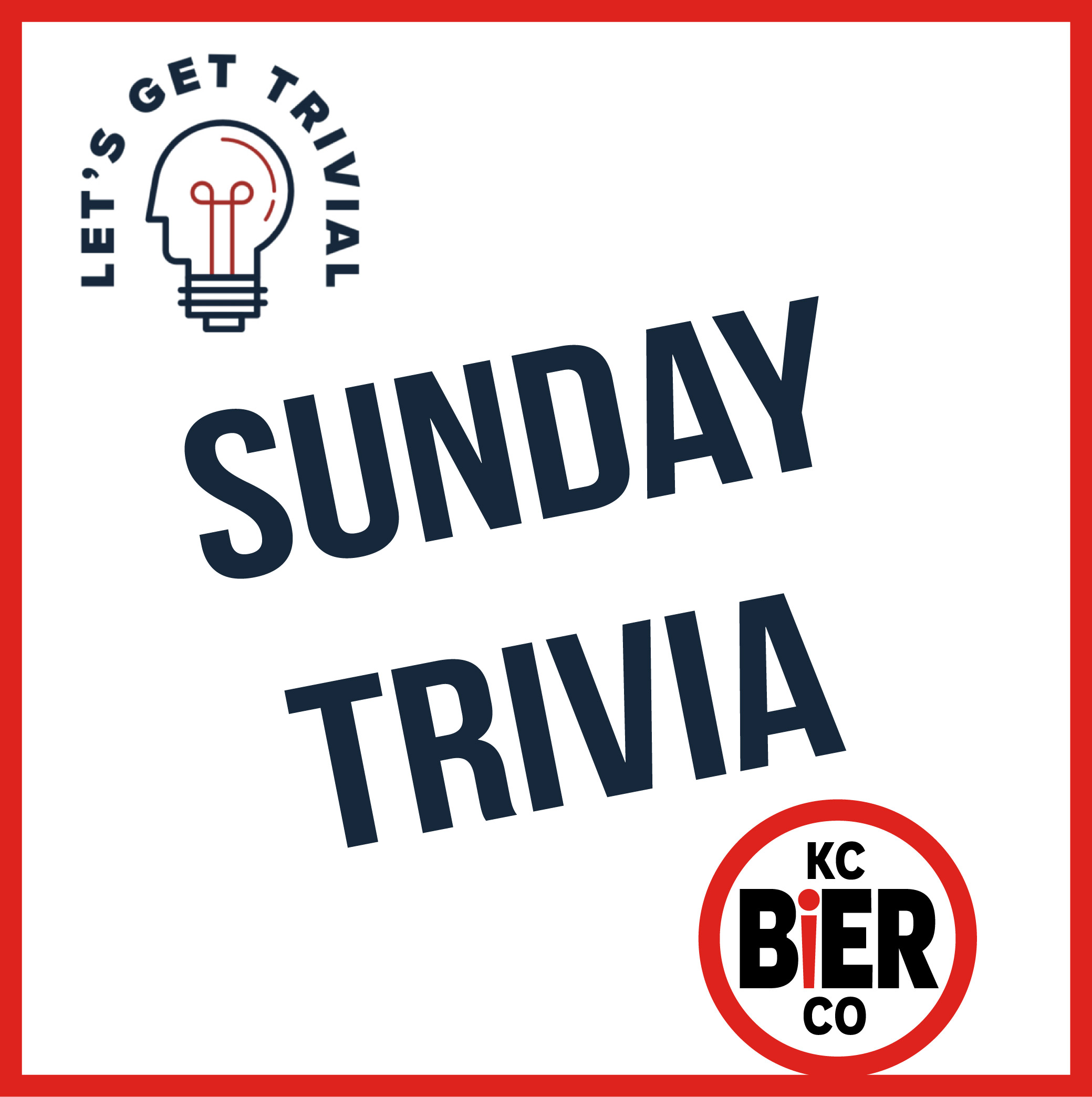 Let's Get Trivial Sunday Trivia KC Bier Co. Germanstyle beer in