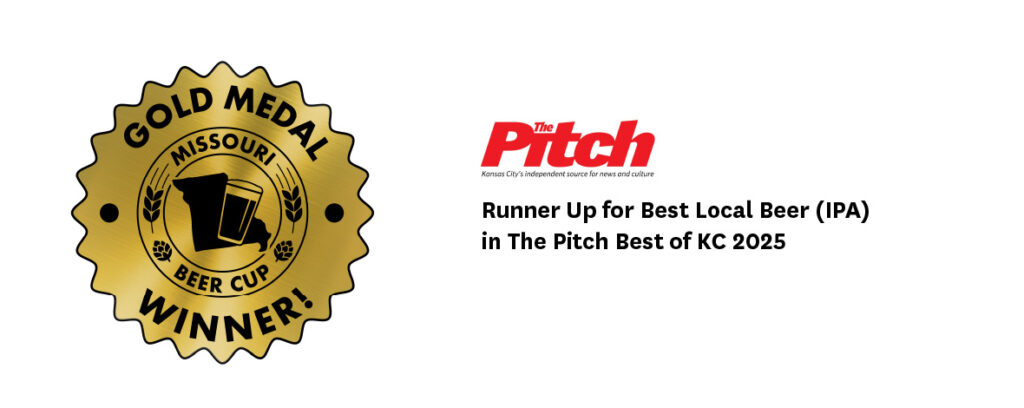 A collage of awards for Never Say IPA, including a gold  medal for the Missouri Beer Cup and The Pitch Best of KC Runner Up for Best Local Beer (IPA)